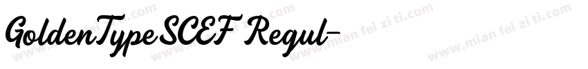 GoldenTypeSCEF Regul字体转换